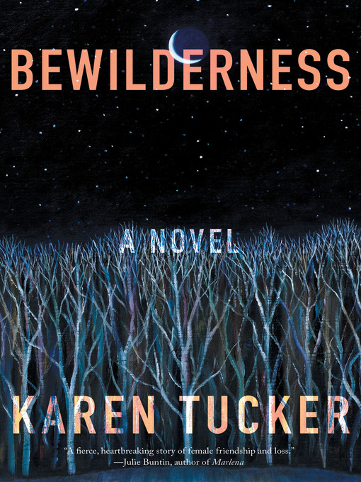 Title details for Bewilderness by Karen Tucker - Available